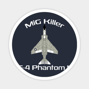 F-4 Phantom - MiG Killer (Navy/Marines) Magnet